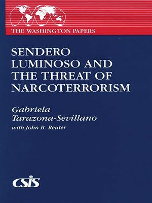 cover image of Sendero Luminoso and the Threat of Narcoterrorism